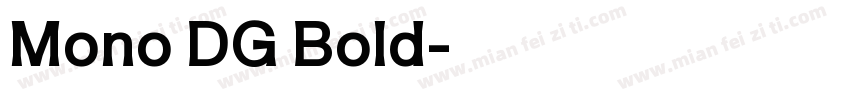 Mono DG Bold字体转换